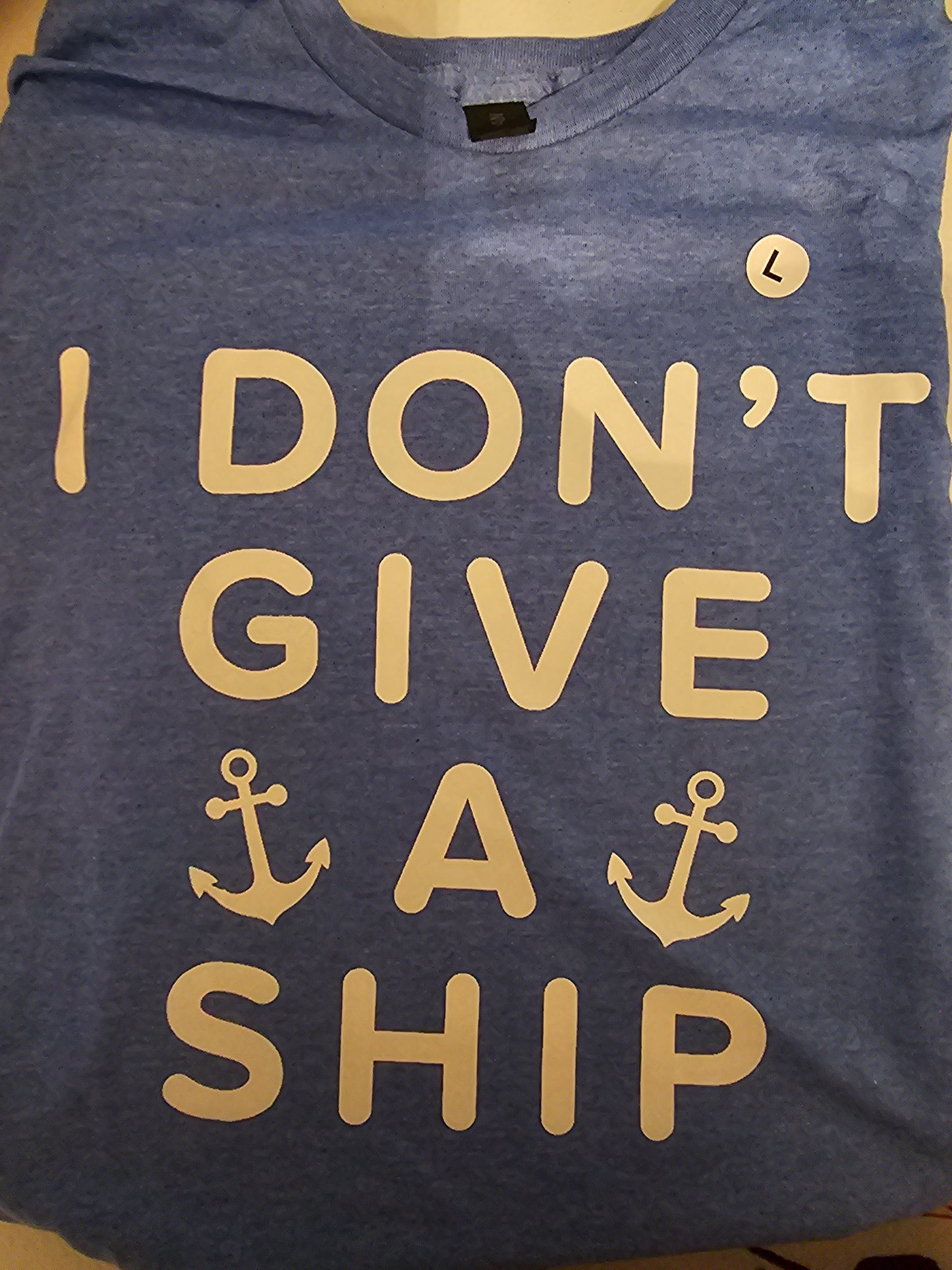 I Don't Give A Ship Handmade Graphic T- Shirt