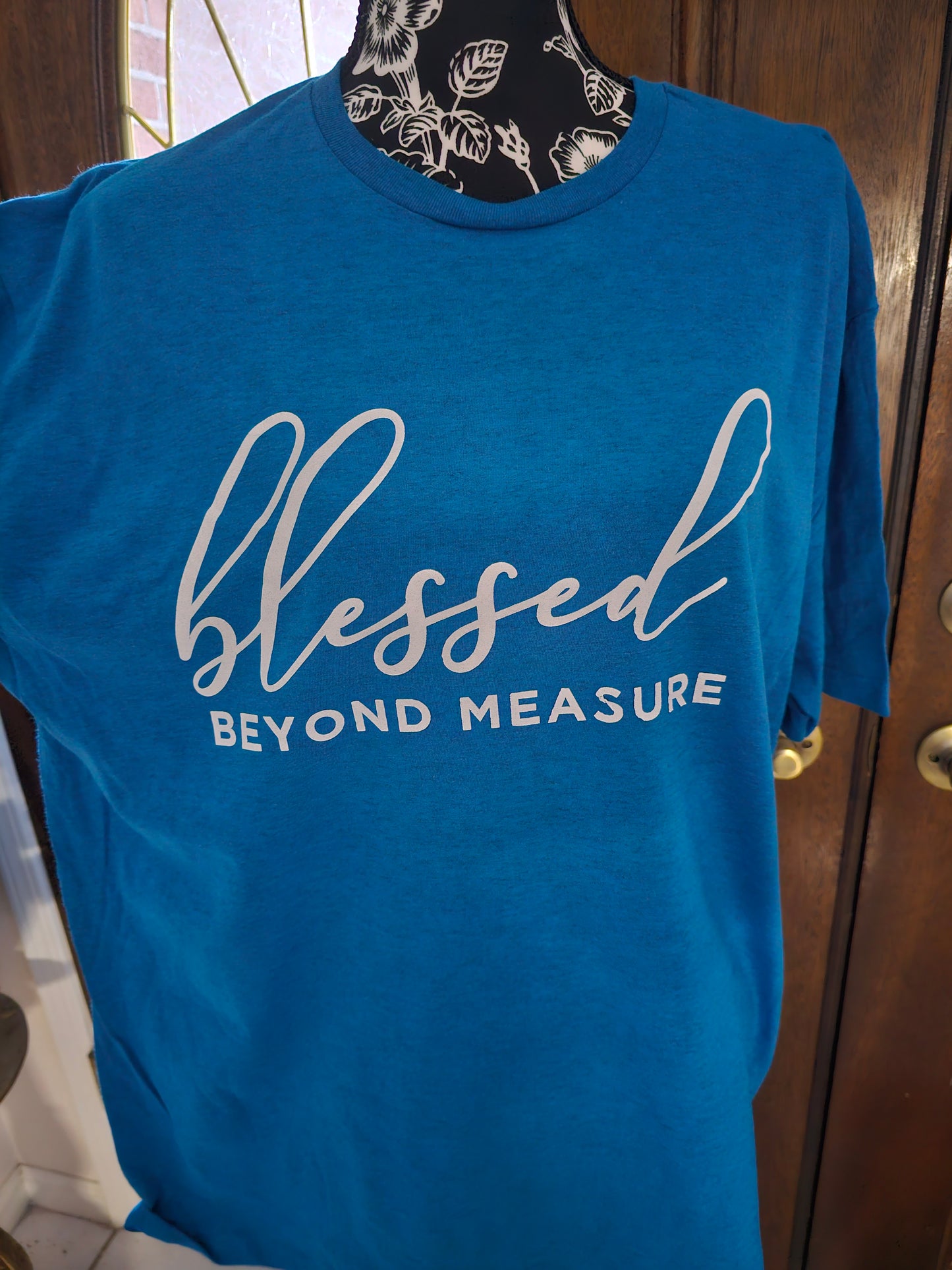 Blessed Beyond Measures Handmade Graphic T Shirt