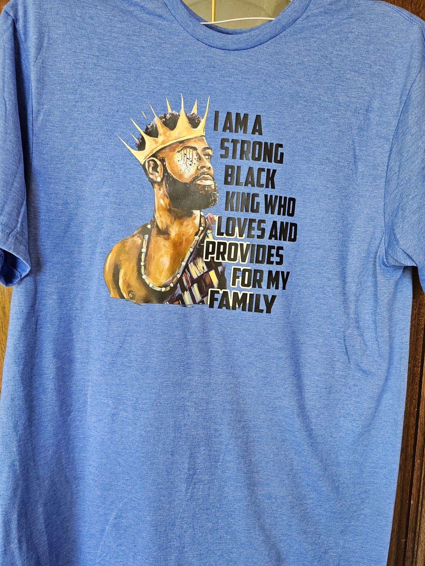 I Am A Strong Black Man King Who Love And Provides For My Family Handmade Graphic T-Shirt