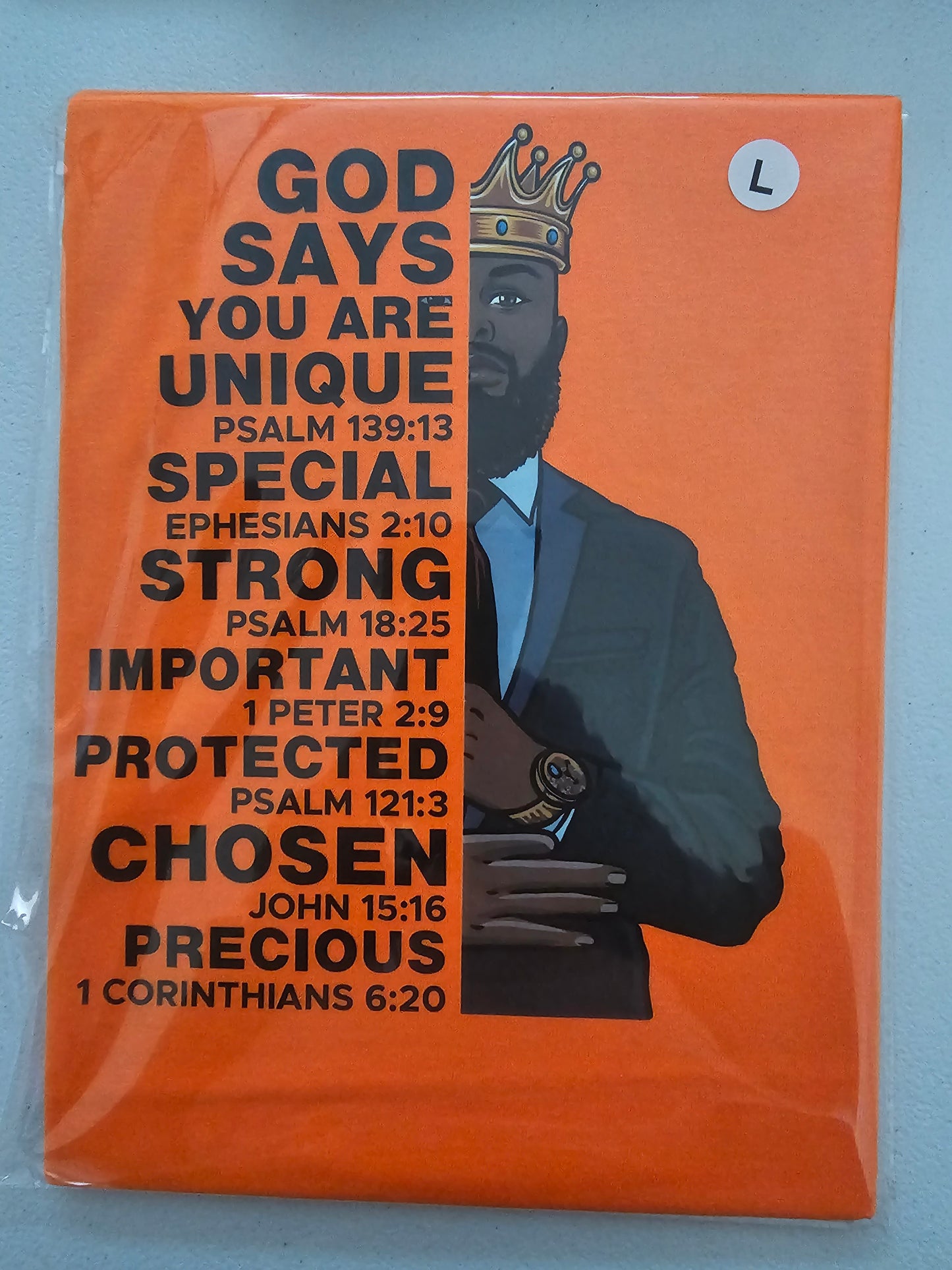 God Says Your Unique Special Strong Important Protected Chosen Precious