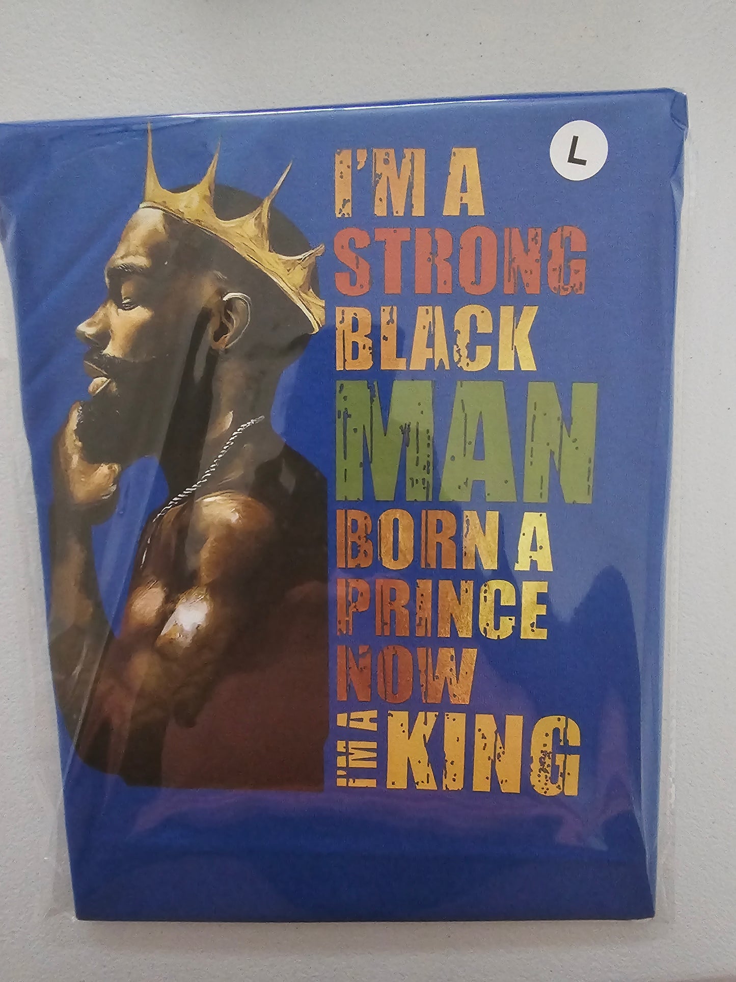 I'm A Strong Black Man Born A Prince Now I Am A King Handmade Graphic T shirt
